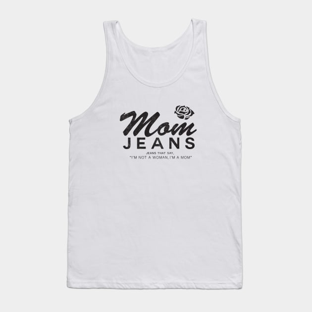 Mom Jeans logo - SNL Tank Top by BodinStreet
